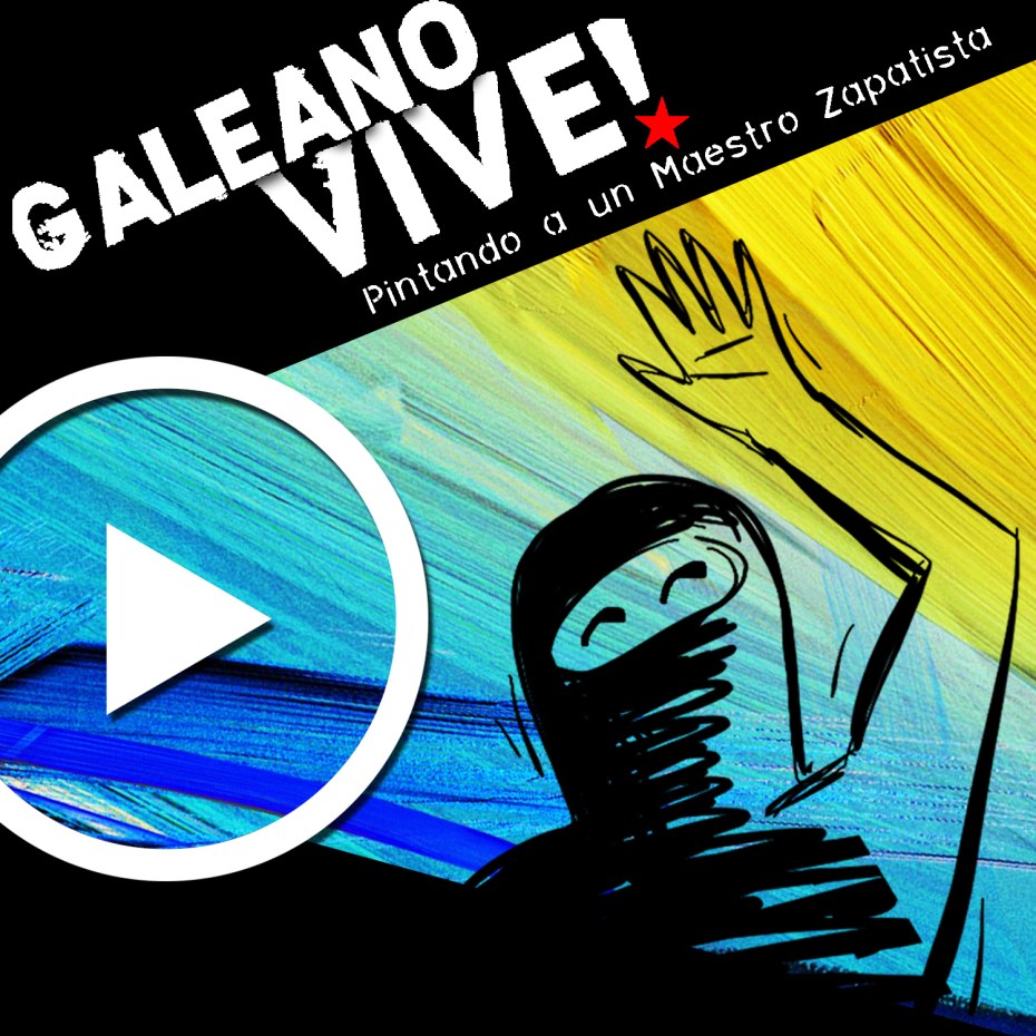 Galeano Vive! by Genevieve Roudané
